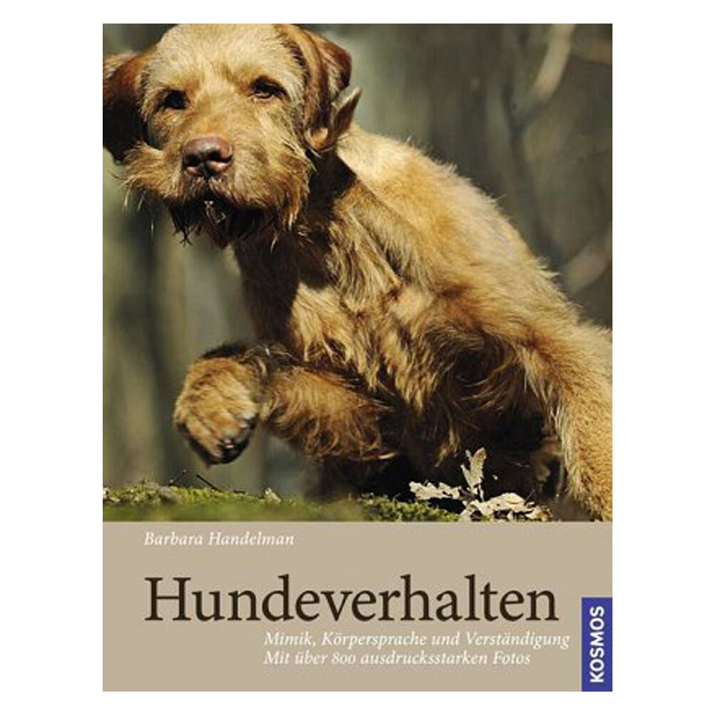 Hundeverhalten: Mimik, Krpersprache und Verstndigung, mit ber 800 ausdrucksstarken Fotos