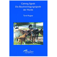 Calming Signals - Die Beschwichtigungssignale der Hunde