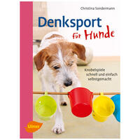 Denksport fr Hunde: Knobelspiele schnell und einfach selbstgemacht